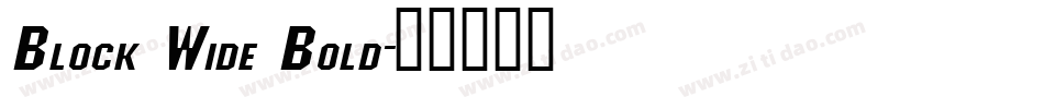 Block Wide Bold字体转换